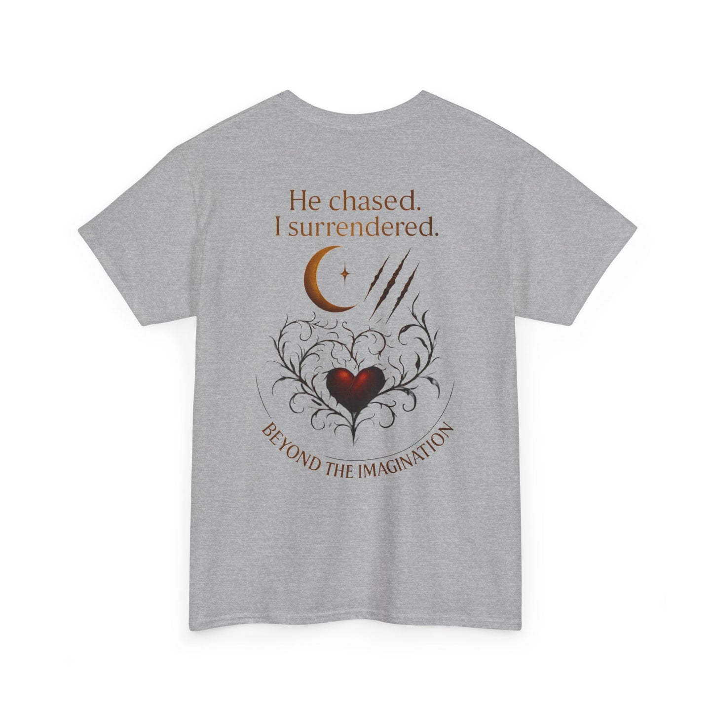 "He chased. I surrendered." Bold Romance Graphic Tee