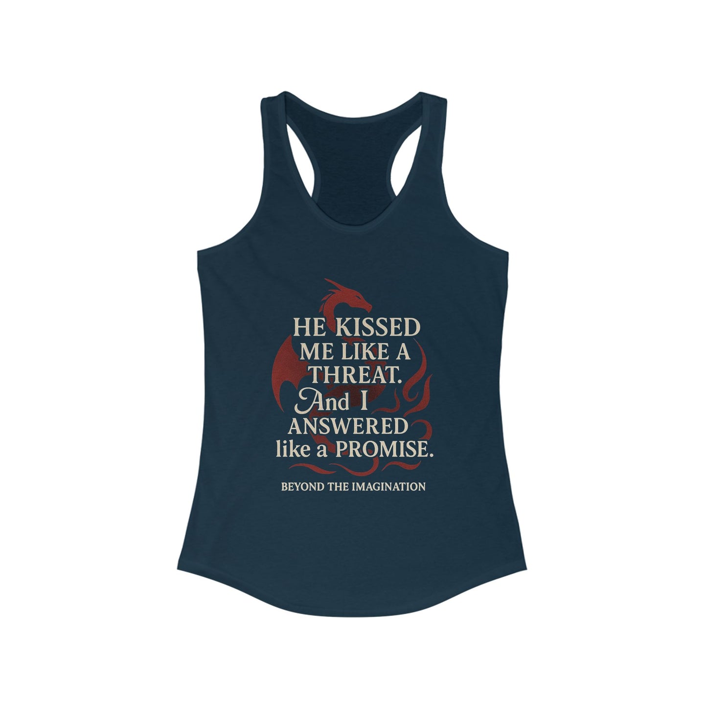 "He Kissed Me Like a Threat" Dragon Romance Racerback Tank - Bold & Spicy Statement Wear