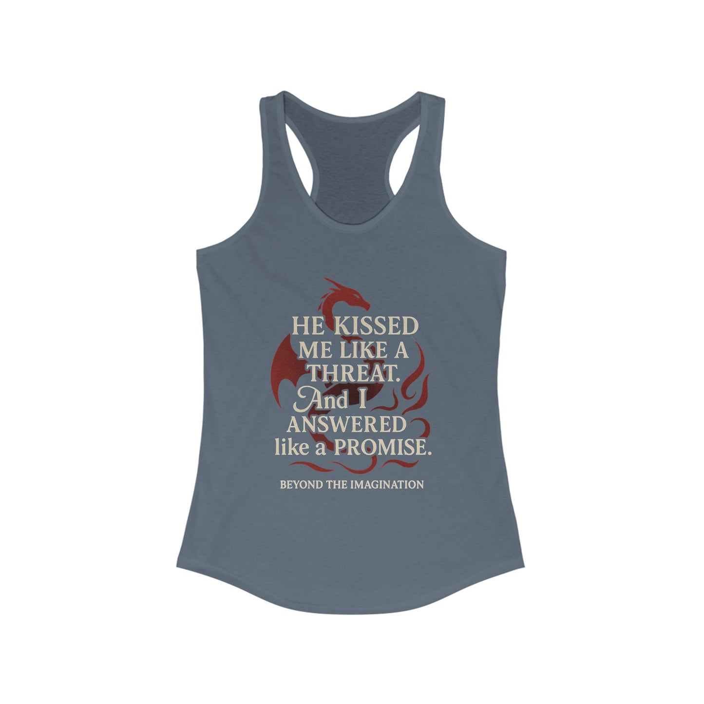 "He Kissed Me Like a Threat" Dragon Romance Racerback Tank - Bold & Spicy Statement Wear