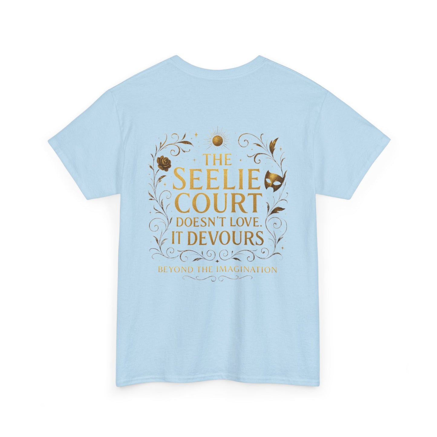 "It Devours" Seelie Court Tee