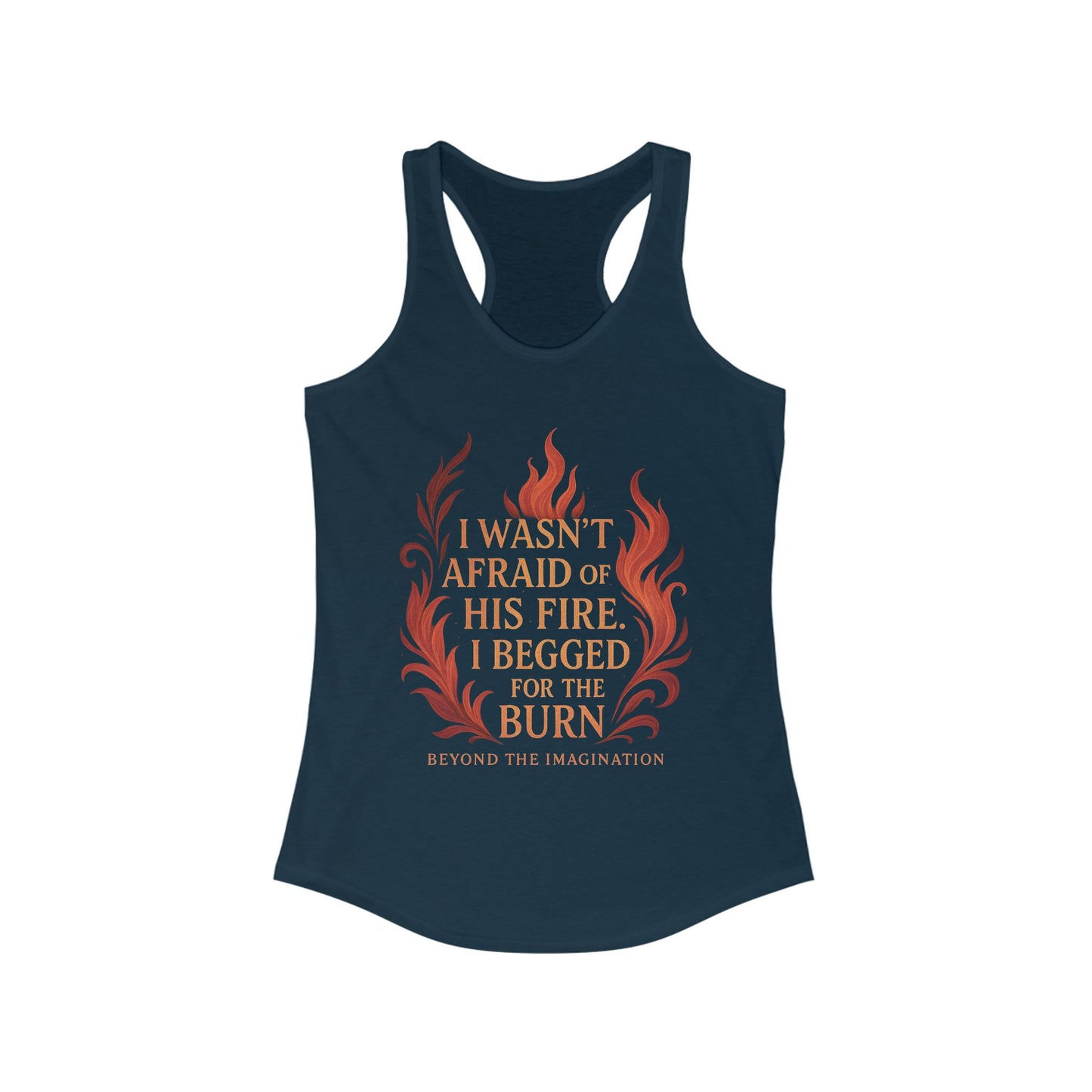 "Begged for the Burn" Racerback Tank