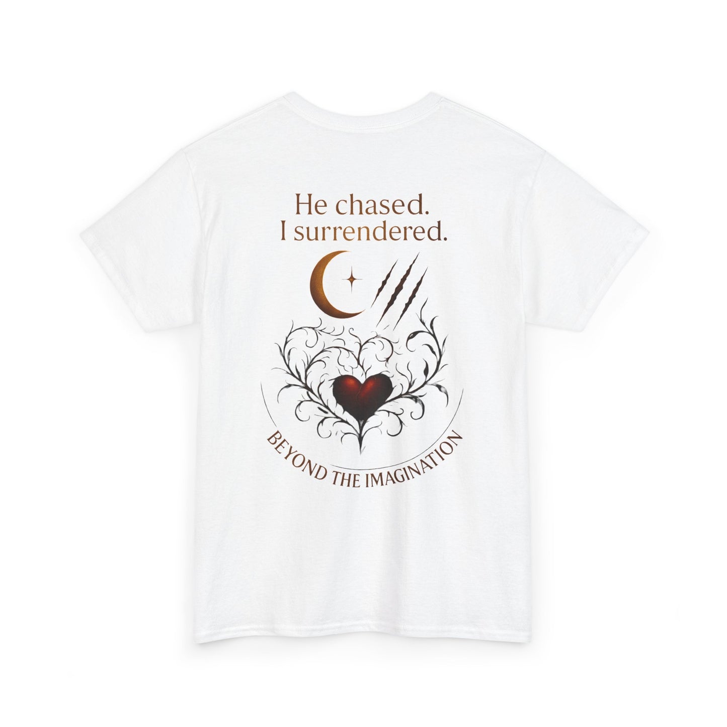 "He chased. I surrendered." Bold Romance Graphic Tee