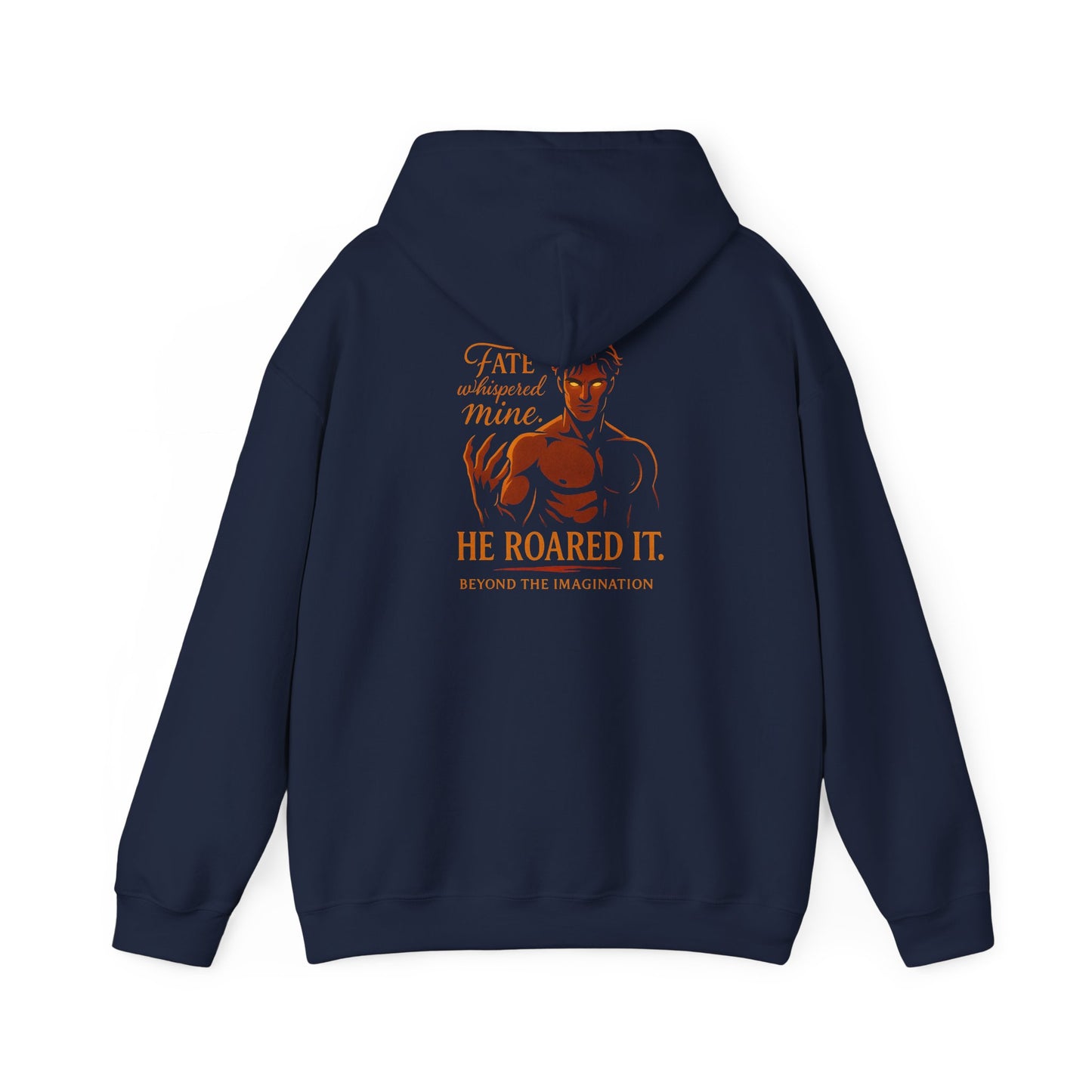 Fate Roared It - Bold Statement Hoodie