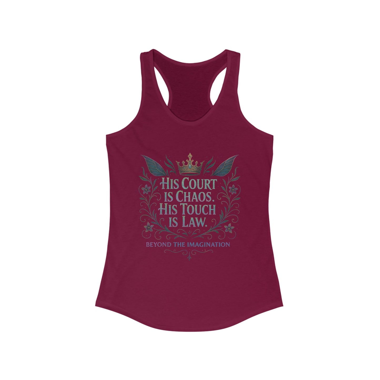 "His Court Is Chaos. His Touch Is Law." Racerback Tanktop