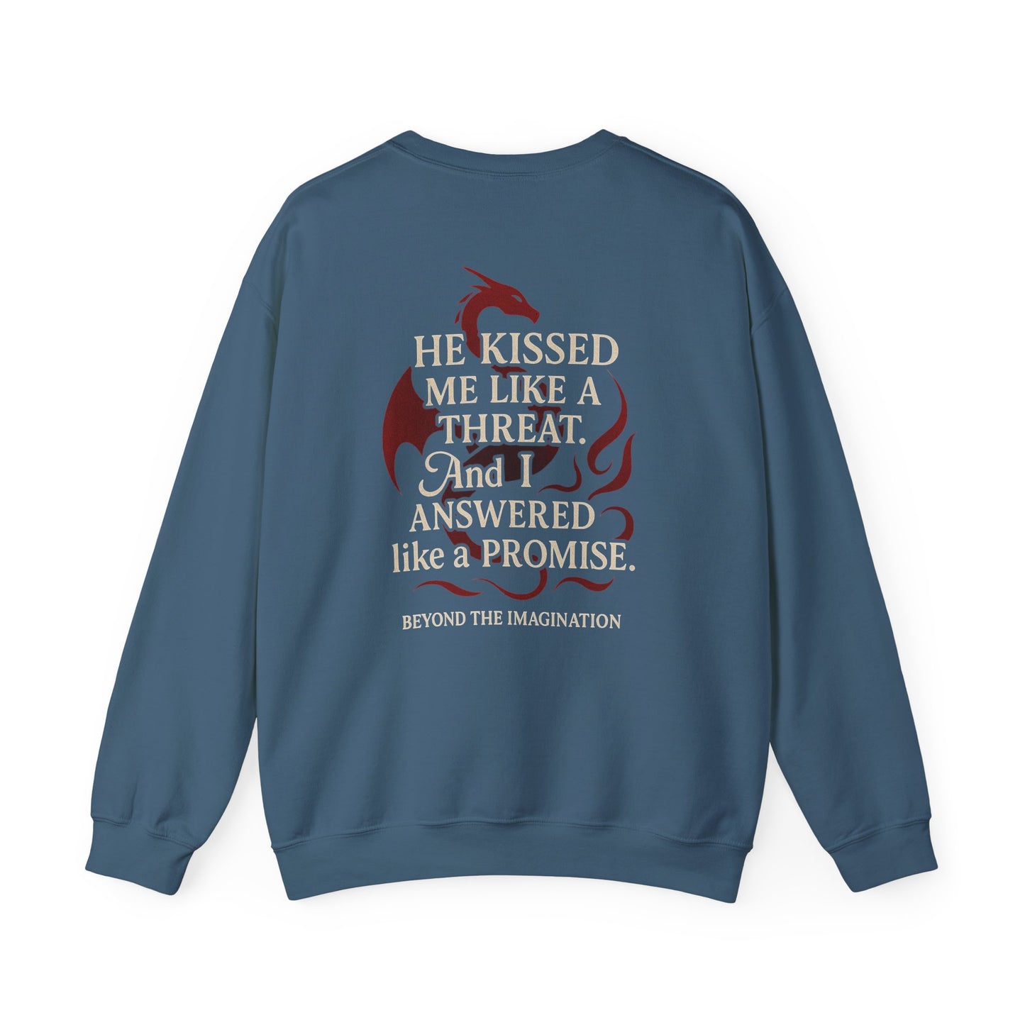 "Threat & Promise" Dragon Shifter Romance Sweatshirt