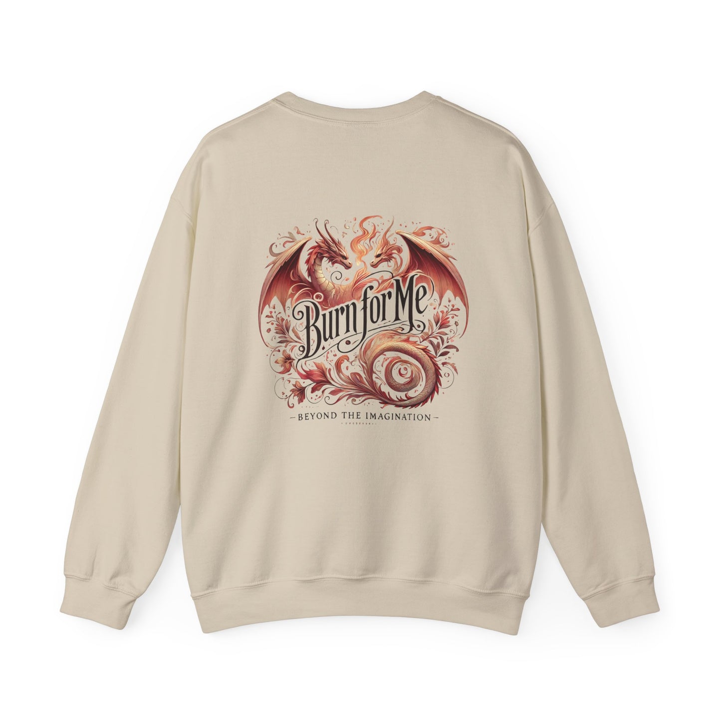 Burn For Me - Dragon Flame Crewneck