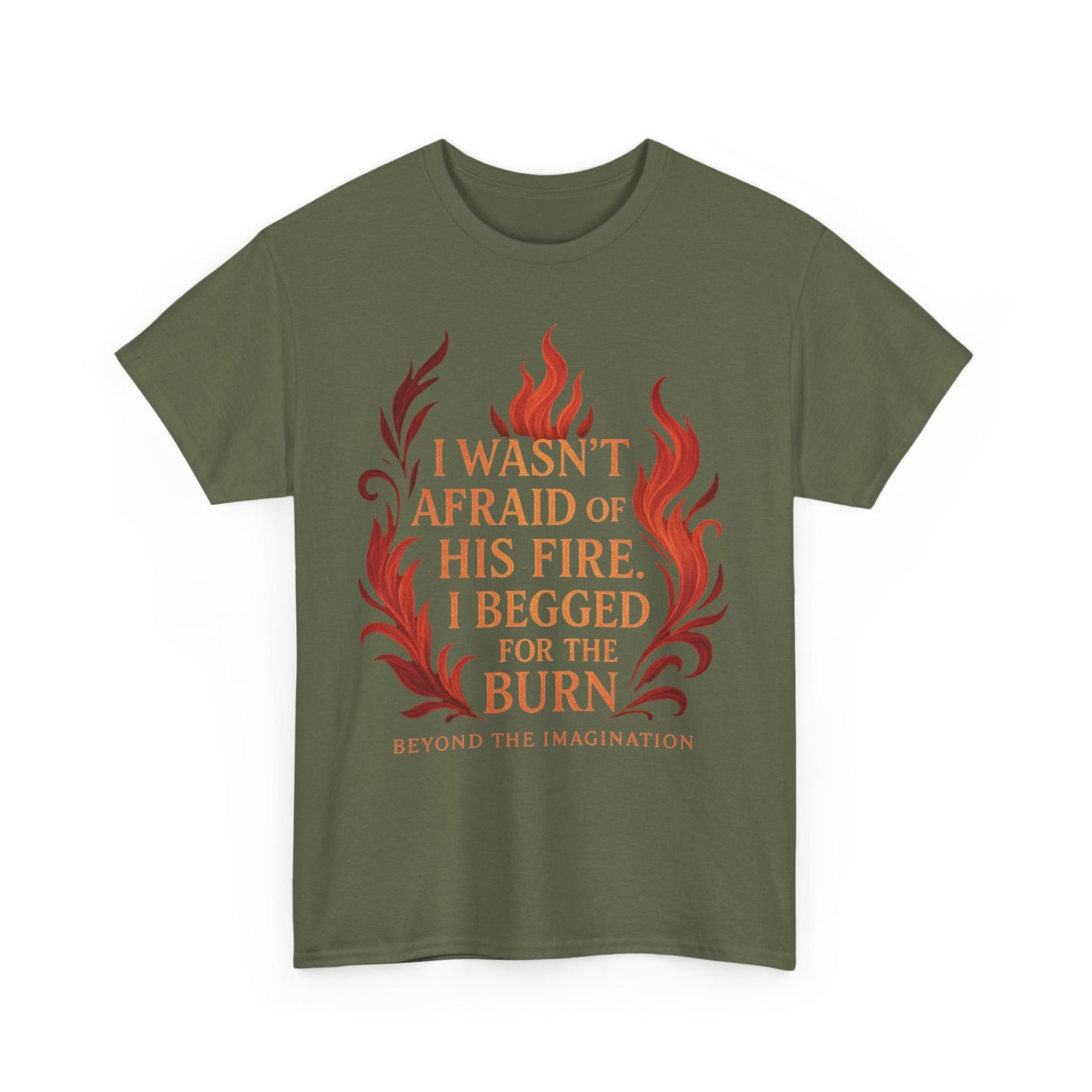Begged for the Burn Tee - Spicy Fantasy Romance Shirt
