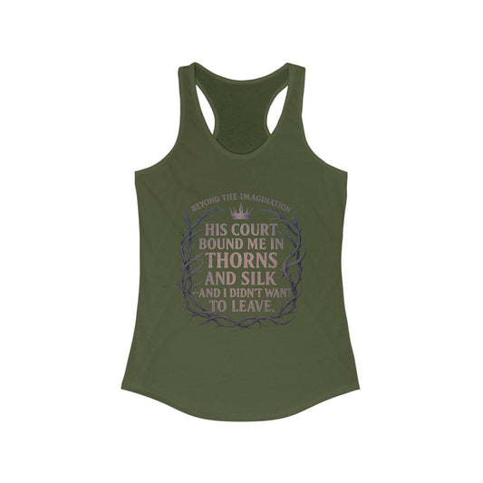 "His Court Bound Me In Thorns and Silk—And I Didn’t Want To Leave" Racerback Top
