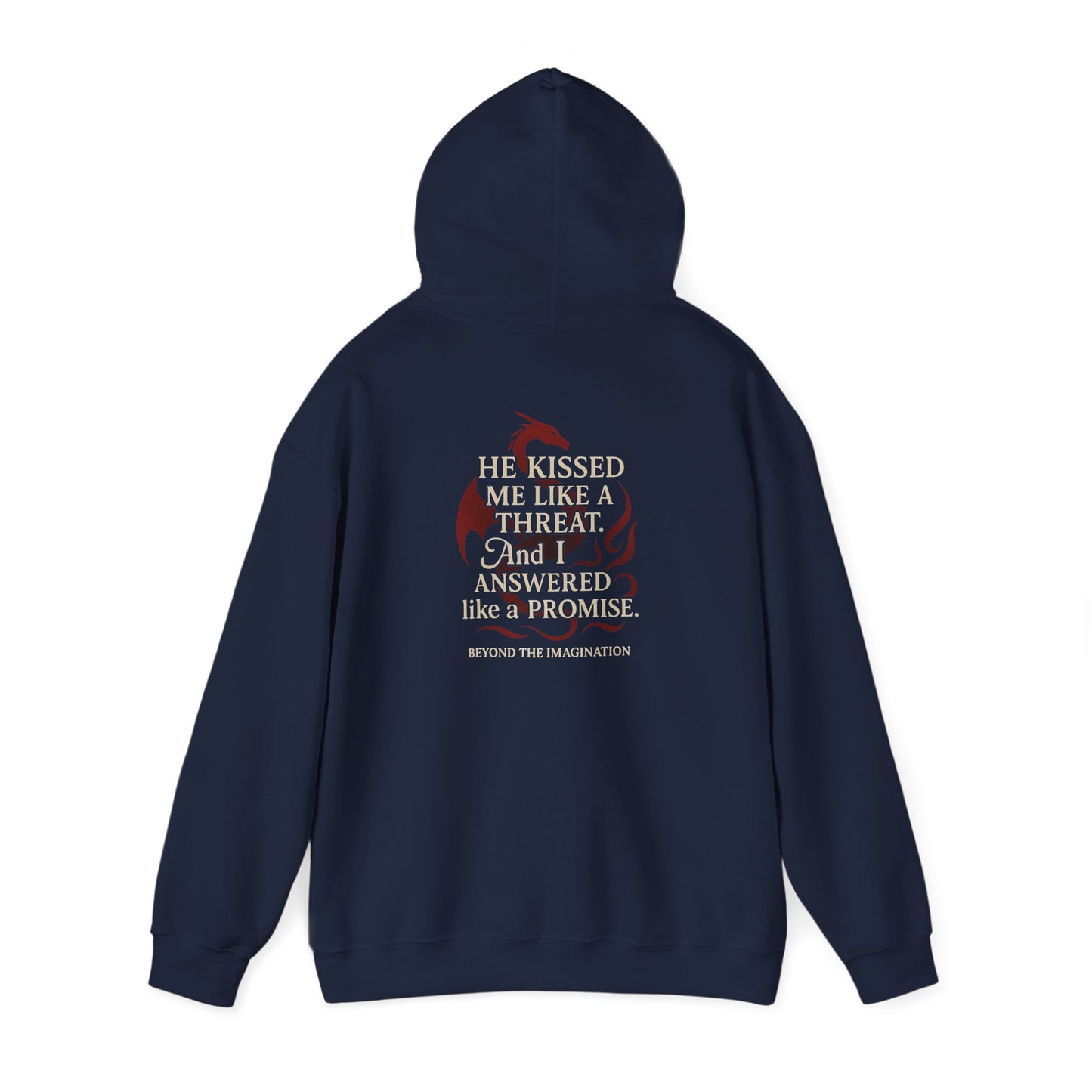 "He Kissed Me Like a Threat" Dragon Romance Hoodie