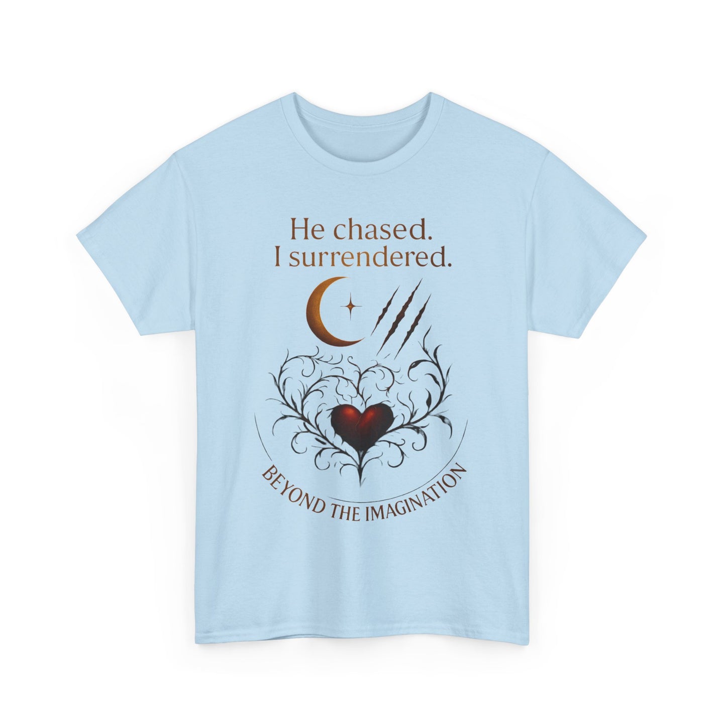 "He chased, I surrendered" - Primal Love Graphic Tee