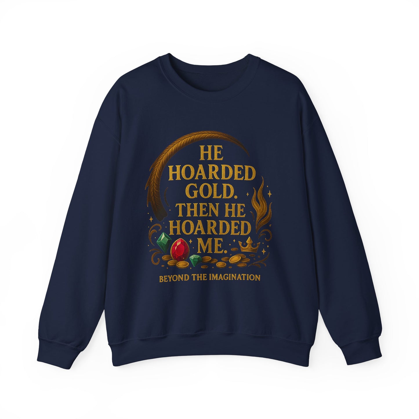"Hoarded Me" Dragon Romance Sweatshirt