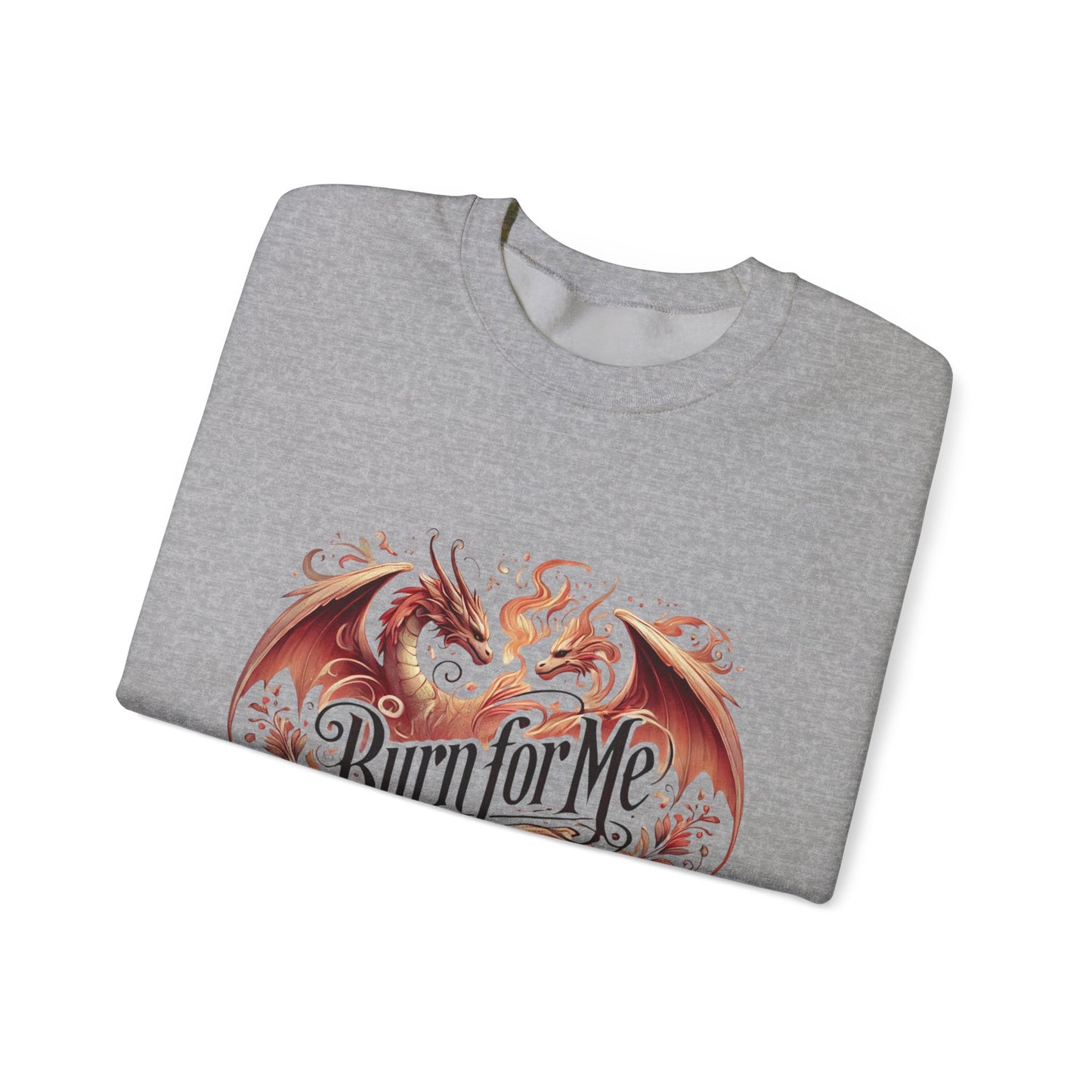 Claimed by Fire - Spicy Fantasy Sweatshirt