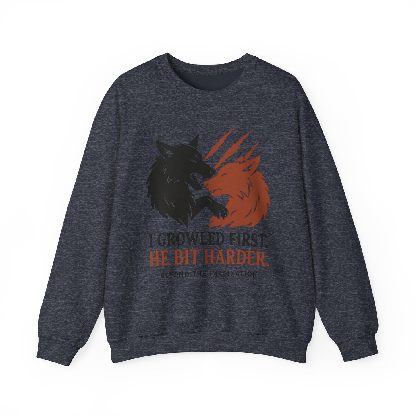 "I Growled First" Wolf Shifter Romance Sweatshirt