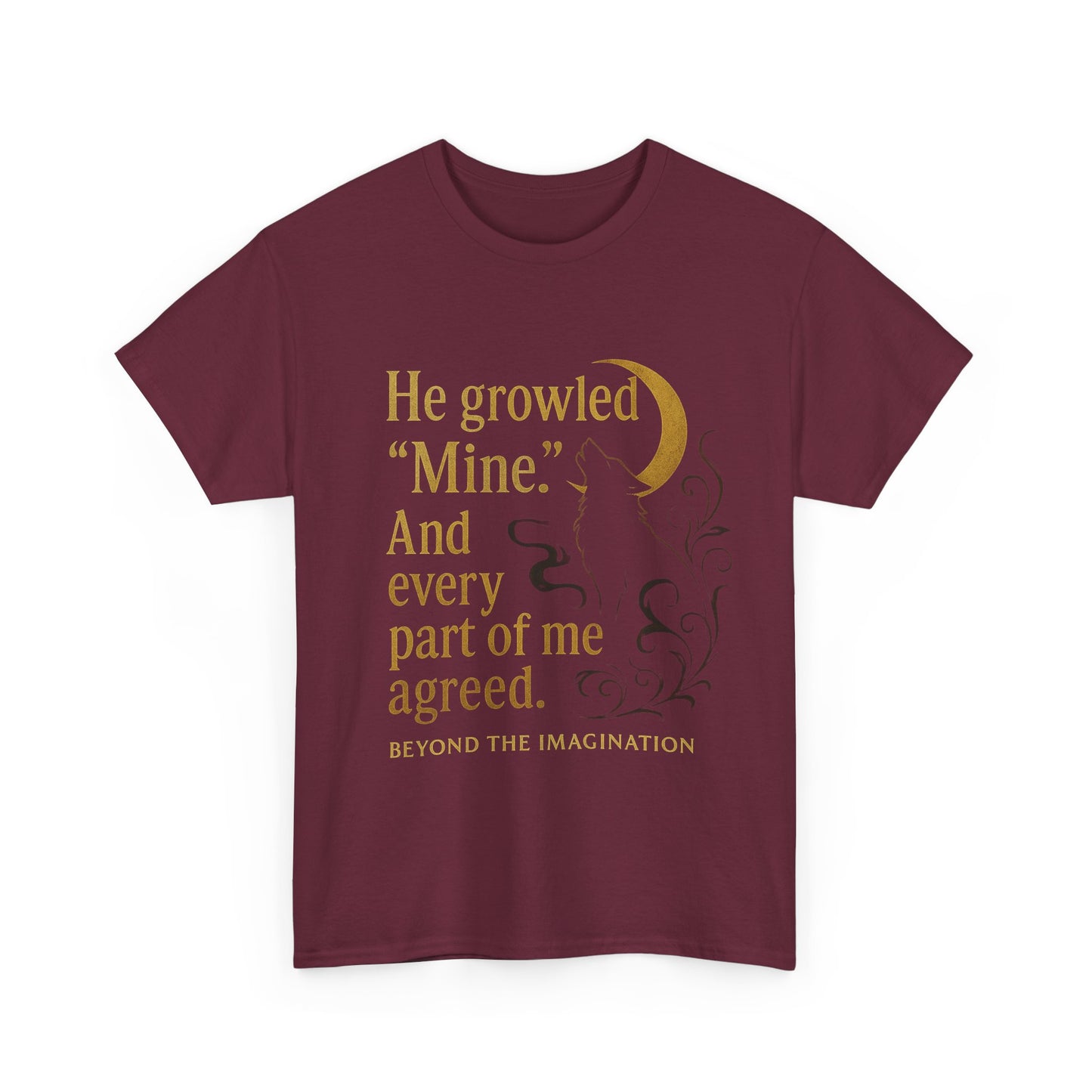 Spicy Fantasy Romance Tee - "He Growled 'Mine'" Moon Design