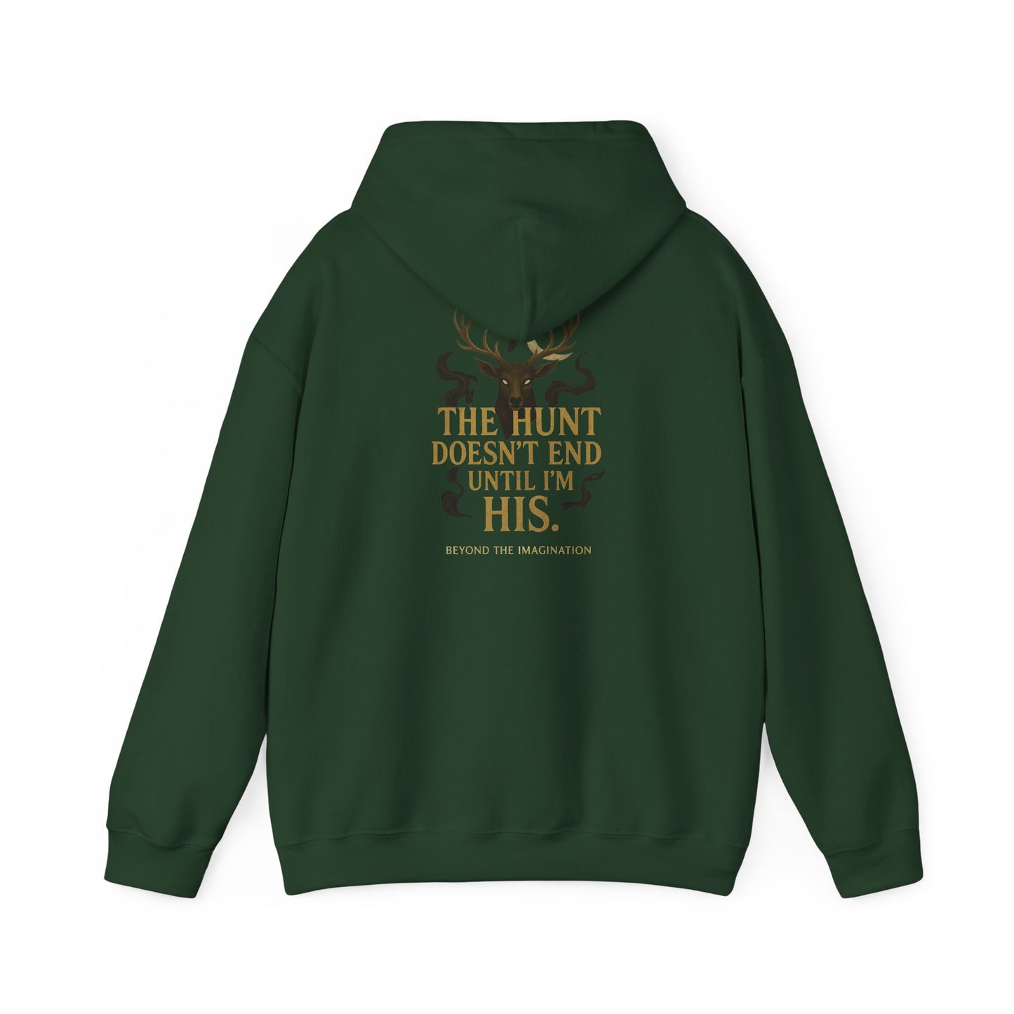"The Hunt Ends When I'm His" - Fae Fantasy Hoodie