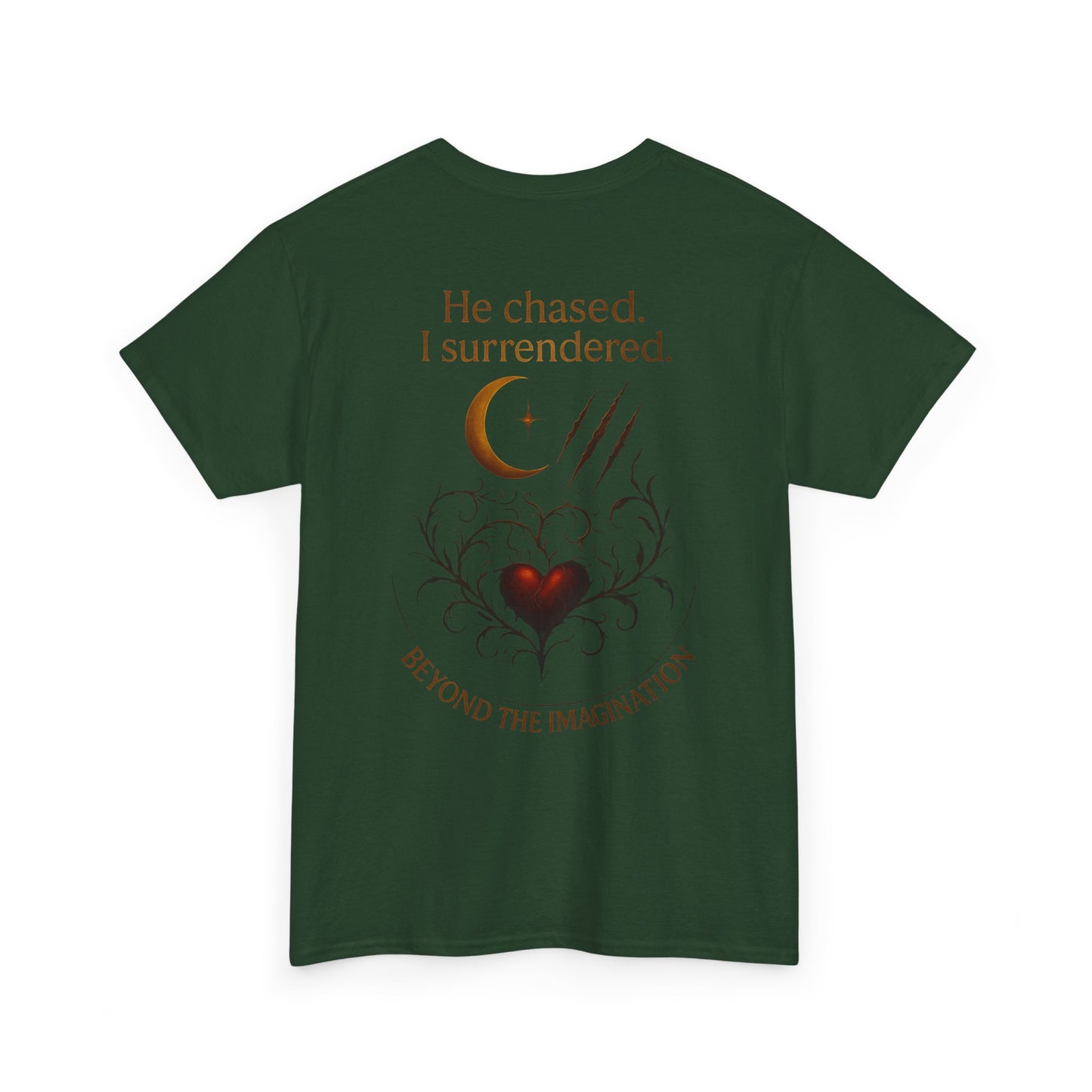 "He chased. I surrendered." Bold Romance Graphic Tee