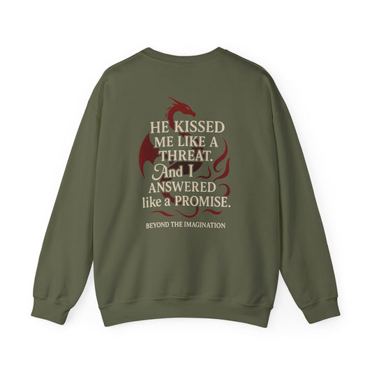 "Threat & Promise" Dragon Shifter Romance Sweatshirt