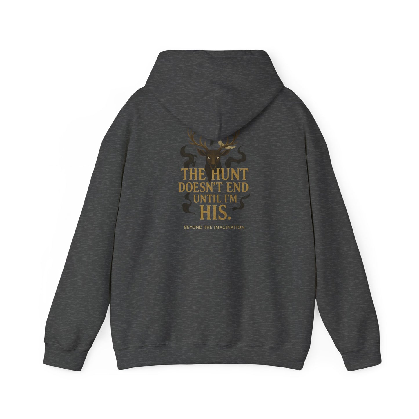 "The Hunt Ends When I'm His" - Fae Fantasy Hoodie