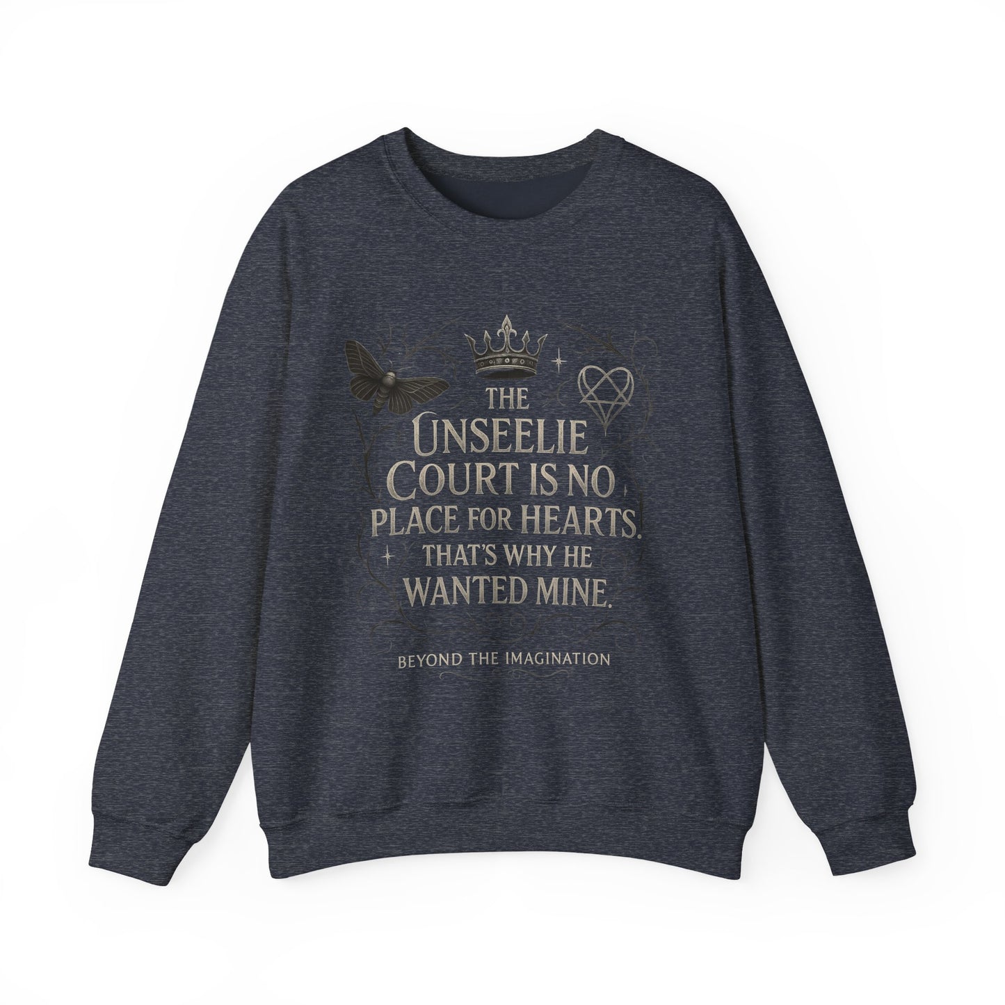 Unseelie Court - Heartless Kingdom Fantasy Sweatshirt