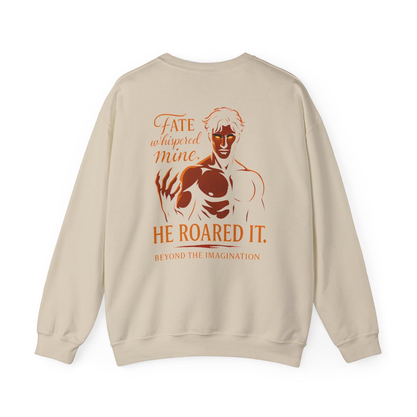 Fate Roared It - Dominant Hero Fantasy Crewneck
