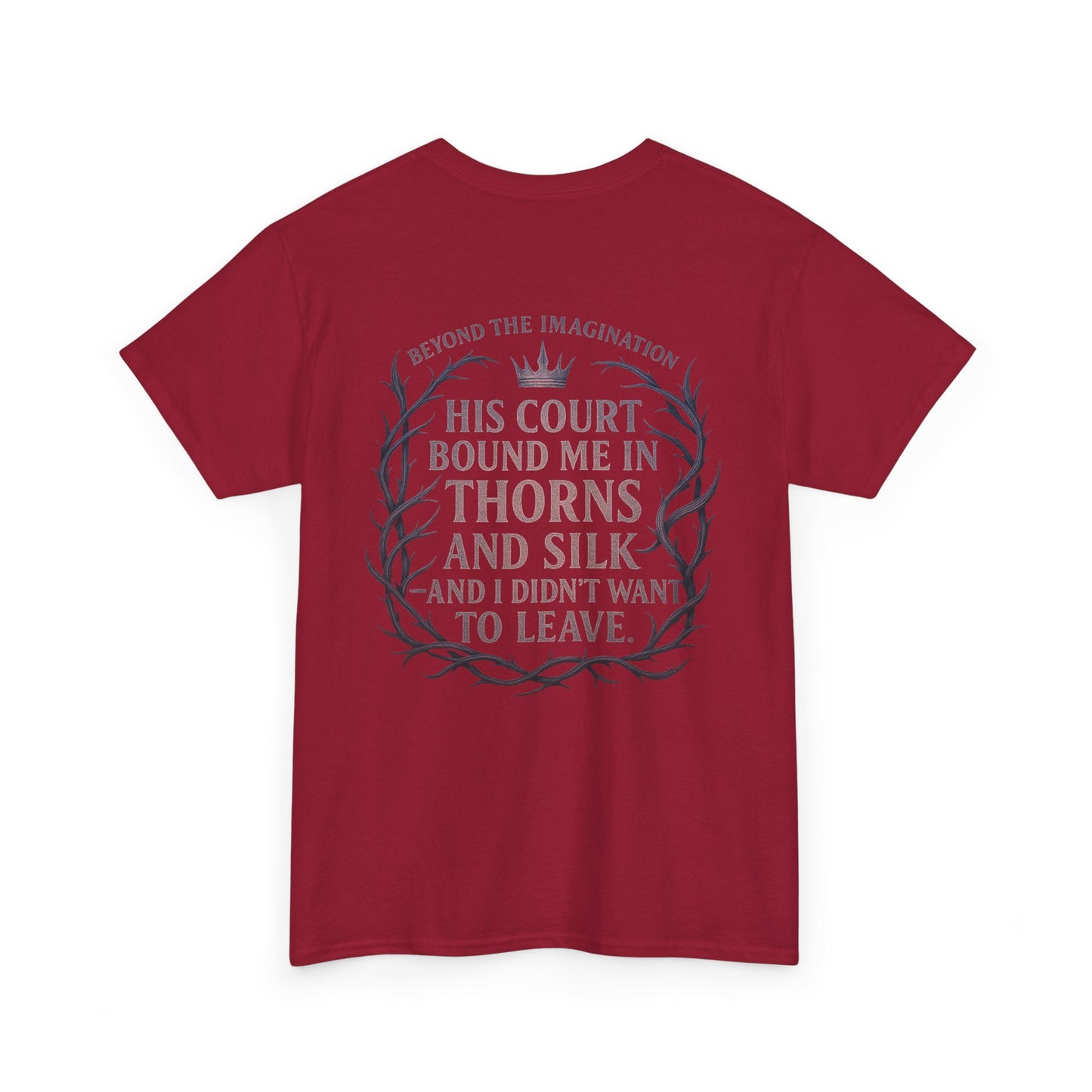 Thorns and Silk | Romantic Fantasy Fae Quote Tee