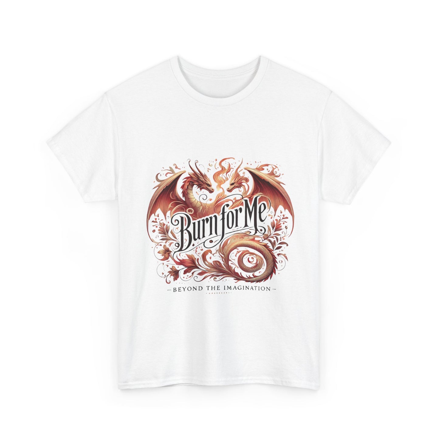 Flame Kissed - "Burn for Me" Fantasy Romance Tee